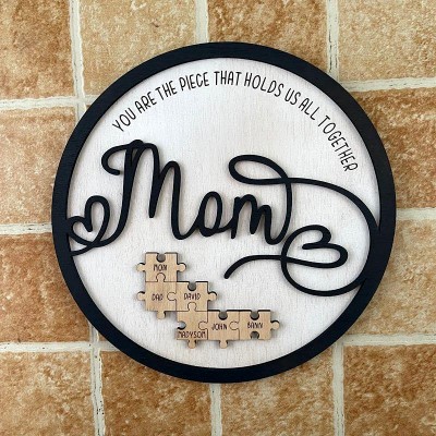 Regalo personalizzato per la festa della mamma, mamma, sei il pezzo che ci tiene insieme Puzzle pezzi Nome Sign Wall Decor